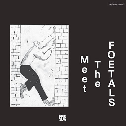 MEET THE FOETALS