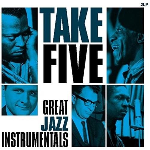TAKE FIVE: GREAT JAZZ INSTRUMENTALS / VARIOUS