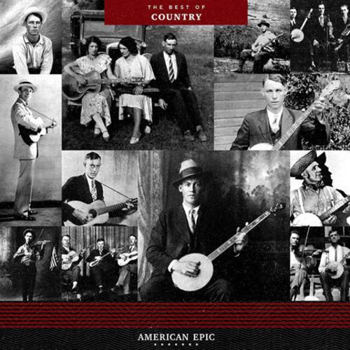 AMERICAN EPIC: THE BEST OF COUNTRY / VARIOUS