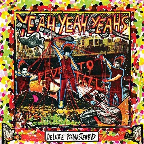 FEVER TO TELL