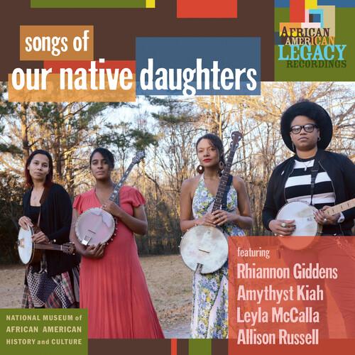 SONGS OF OUR NATIVE DAUGHTERS (IEX)
