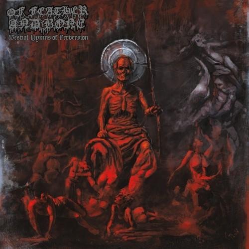 BESTIAL HYMNS OF PERVERSION