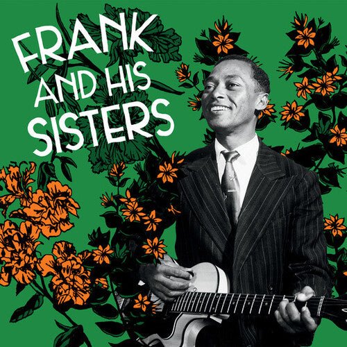 FRANK & HIS SISTERS