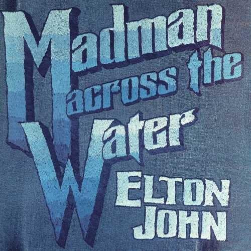 MADMAN ACROSS THE WATER