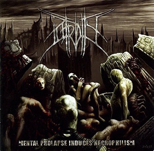 MENTAL PROLAPSE INDUCED NECROPHILISM