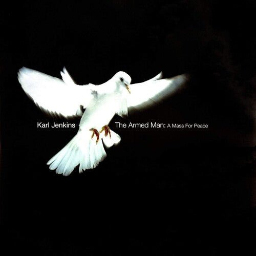 JENKINS: THE ARMED MAN - A MASS FOR PEACE