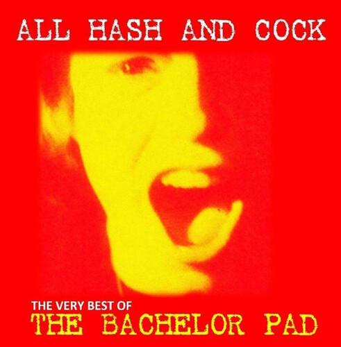 ALL COCK AND HASH: THE VERY BEST OF