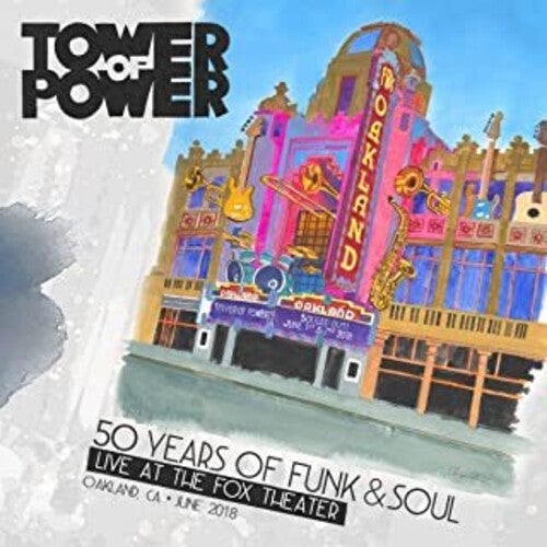 50 YEARS OF FUNK & SOUL: LIVE AT THE FOX THEATER