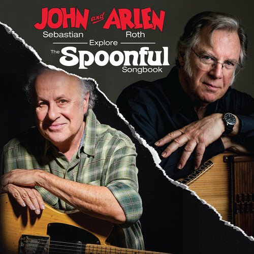 JOHN SEBASTIAN & ARLEN ROTH EXPLORE THE SPOONFUL