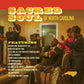 SACRED SOUL OF NORTH CAROLINA / VARIOUS