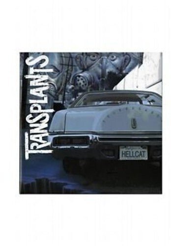 TRANSPLANTS - ANNIVERSARY EDITION