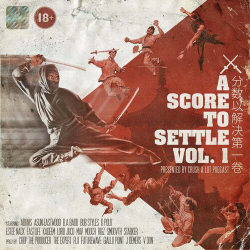 SCORE TO SETTLE VOL 1: PRESENTED BY CRUSH A LOT