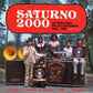 SATURNO 2000 - LA REBAJADA DE LOS SONIDEROS / VAR