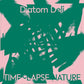 TIME LAPSE NATURE