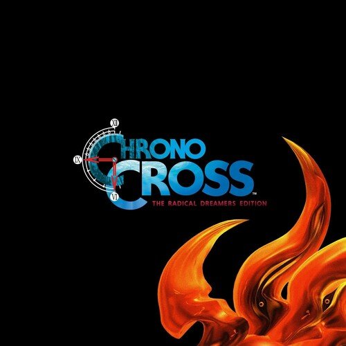 CHRONO CROSS: THE RADICAL DREAMERS