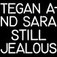 STILL JEALOUS