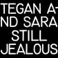 STILL JEALOUS