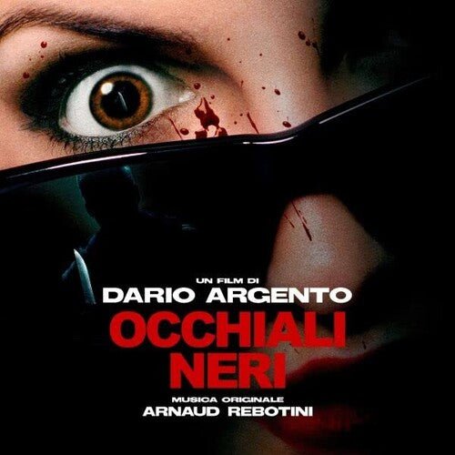 DARIO ARGENTO'S DARK GLASSES - O.S.T.