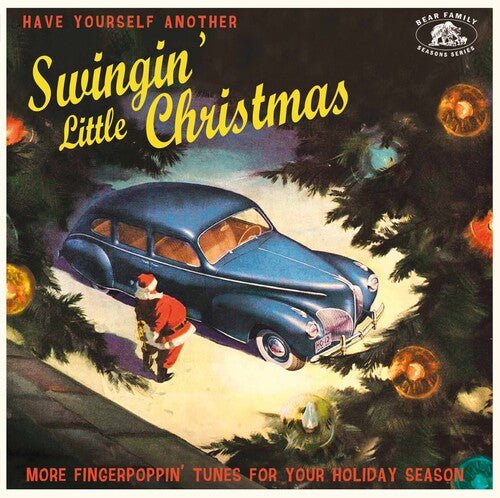 HAVE YOURSELF ANOTHER SWINGIN' LITTLE / VARIOUS