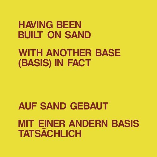 HAVING BEEN BUILT ON SAND