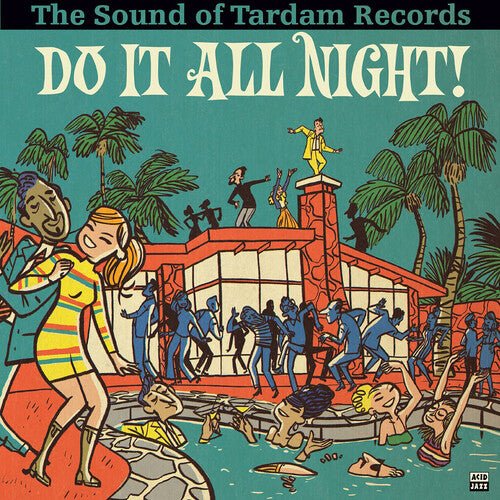 DO IT ALL NIGHT - SOUND OF TARDAM RECORDS / VAR