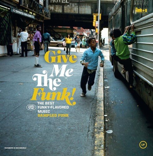 GIVE ME THE FUNK: SAMPLED FUNK / VARIOUS