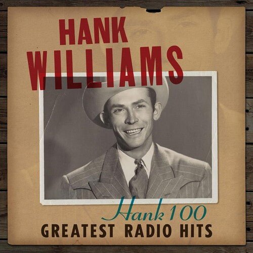HANK 100: GREATEST RADIO HITS