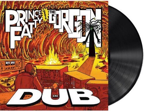 PRINCE FATTY MEETS THE GORGON IN DUB