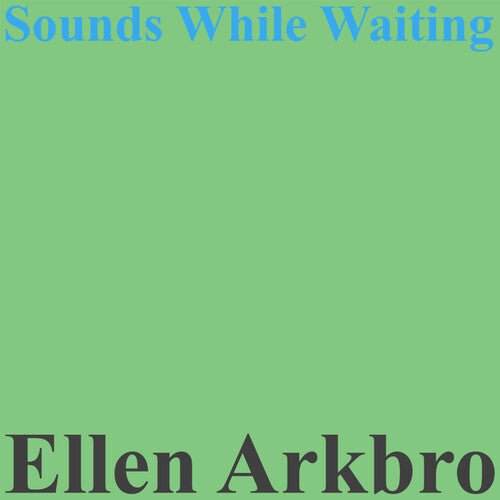 SOUNDS WHILE WAITING