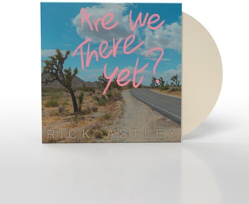 ARE WE THERE YET