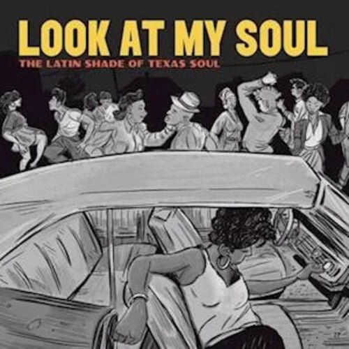 LOOK AT MY SOUL: THE LATIN SHADE OF TEXAS / VAR