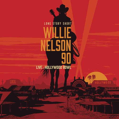 LONG STORY SHORT: WILLIE 90: LIVE AT HOLLYWOOD 1
