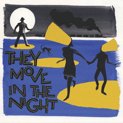 THEY MOVE IN THE NIGHT / VARIOUS