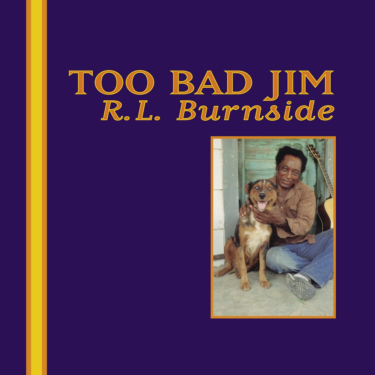 BURNSIDE,R.L. - TOO BAD JIM Vinyl LP