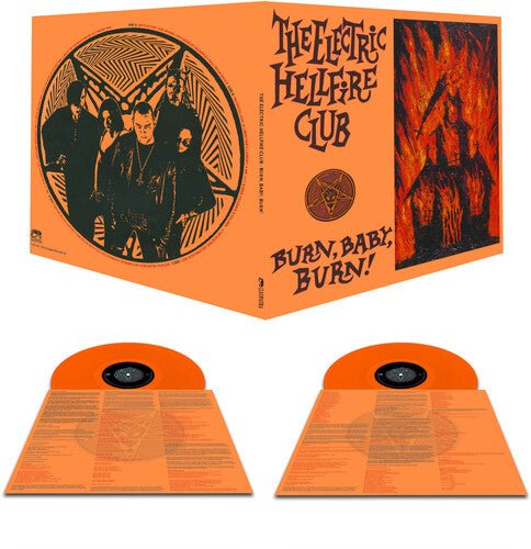 ELECTRIC HELLFIRE CLUB - BURN BABY BURN - ORANGE Vinyl LP