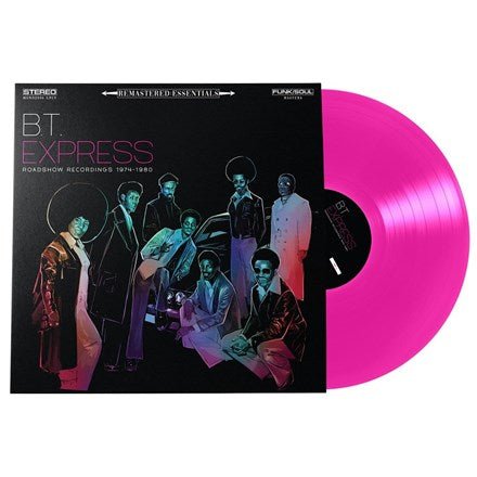 B.T. EXPRESS - REMASTERED:ESSENTIALS / ROADSHOW RECORDINGS Vinyl LP
