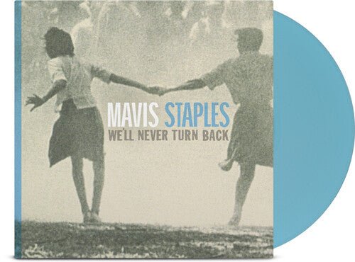 WE'LL NEVER TURN BACK