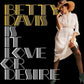 DAVIS,BETTY - IS IT LOVE OR DESIRE Vinyl LP