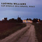 WILLIAMS,LUCINDA - CAR WHEELS ON A GRAVEL ROAD Vinyl LP