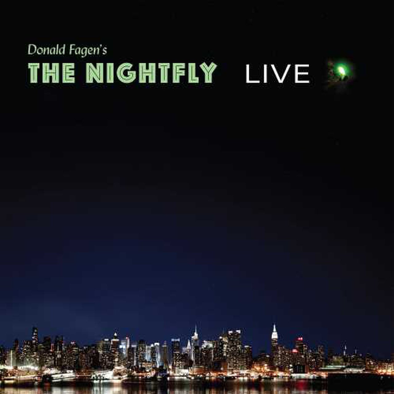 DONALD FAGEN'S THE NIGHTFLY LIVE