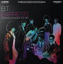 B.T. EXPRESS - REMASTERED:ESSENTIALS / ROADSHOW RECORDINGS Vinyl LP