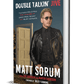 Matt Sorum -Double Talkin' Jive Hardcover [Signed Book] w/ Limited Edition Blue Vinyl