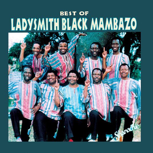 BEST OF LADYSMITH BLACK MAMBAZO