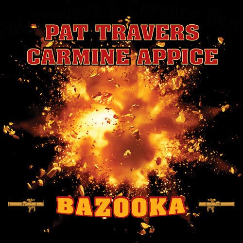 TRAVERS,PAT / APPICE,CARMINE - BAZOOKA Vinyl LP