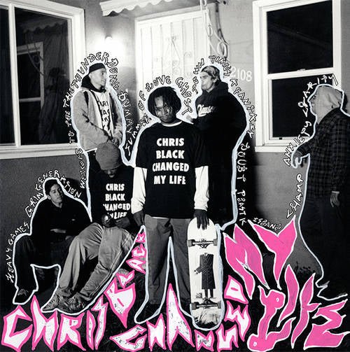 CHRIS BLACK CHANGED MY LIFE