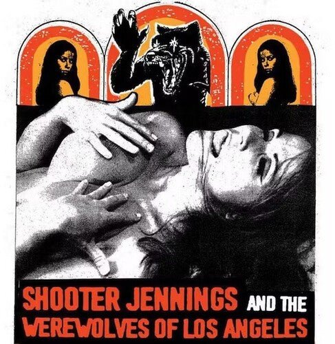 SHOOTER JENNINGS & THE WEREWOLVES